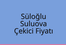 Süloğlu Çekici Fiyatı – Suluova Oto Kurtarıcı Ücreti