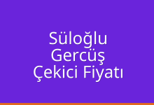 Süloğlu Çekici Fiyatı – Gercüş Oto Kurtarıcı Ücreti