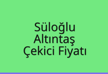 Süloğlu Çekici Fiyatı – Altıntaş Oto Kurtarıcı Ücreti
