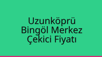Uzunköprü Çekici Fiyatı - Bingöl Merkez Oto Kurtarıcı Ücreti Uzunköprü Çekici Fiyatı – Bingöl Merkez Oto Kurtarıcı Ücreti