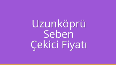 Uzunköprü Çekici Fiyatı - Seben Oto Kurtarıcı Ücreti Uzunköprü Çekici Fiyatı – Seben Oto Kurtarıcı Ücreti