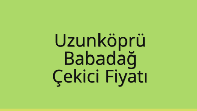 Uzunköprü Çekici Fiyatı – Babadağ Oto Kurtarıcı Ücreti