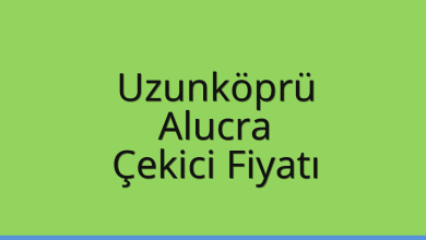 Uzunköprü Çekici Fiyatı – Alucra Oto Kurtarıcı Ücreti