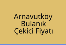 Arnavutköy Çekici Fiyatı – Bulanık Oto Kurtarıcı Ücreti