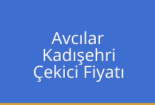 Avcılar Çekici Fiyatı – Kadışehri Oto Kurtarıcı Ücreti