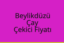 Beylikdüzü Çekici Fiyatı – Çay Oto Kurtarıcı Ücreti