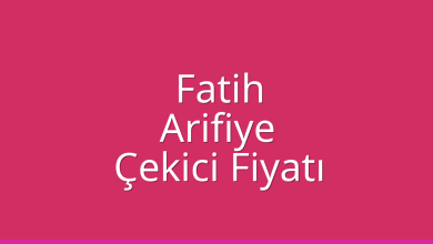 Fatih Çekici Fiyatı – Arifiye Oto Kurtarıcı Ücreti