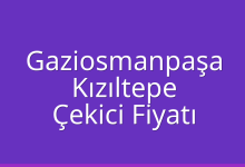 Gaziosmanpaşa Çekici Fiyatı – Kızıltepe Oto Kurtarıcı Ücreti