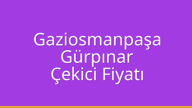 Gaziosmanpaşa Çekici Fiyatı – Gürpınar Oto Kurtarıcı Ücreti