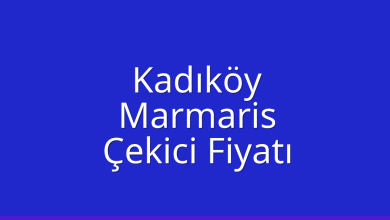 Kadıköy Çekici Fiyatı – Marmaris Oto Kurtarıcı Ücreti