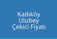 Kadıköy Çekici Fiyatı – Ulubey Oto Kurtarıcı Ücreti