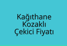 Kağıthane Çekici Fiyatı – Kozaklı Oto Kurtarıcı Ücreti