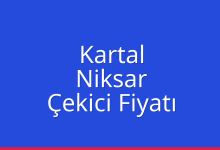 Kartal Çekici Fiyatı – Niksar Oto Kurtarıcı Ücreti