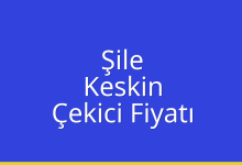 Şile Çekici Fiyatı – Keskin Oto Kurtarıcı Ücreti