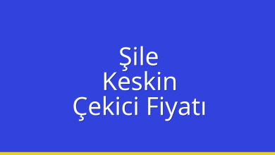Şile Çekici Fiyatı – Keskin Oto Kurtarıcı Ücreti