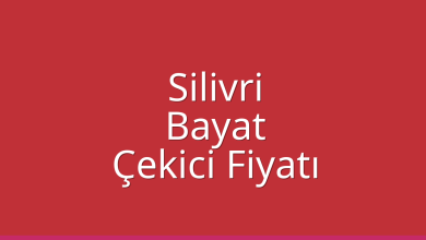 Silivri Çekici Fiyatı – Bayat Oto Kurtarıcı Ücreti