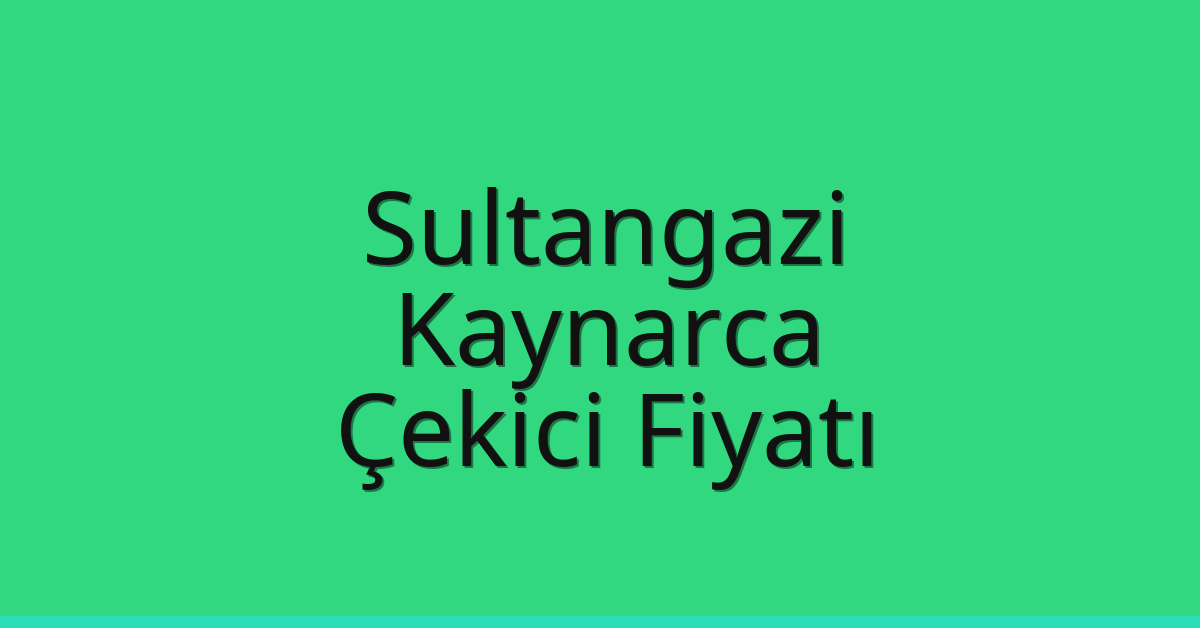 Sultangazi Çekici Fiyatı – Kaynarca Oto Kurtarıcı Ücreti Sultangazi Çekici Fiyatı – Kaynarca Oto Kurtarıcı Ücreti