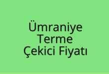 Ümraniye Çekici Fiyatı – Terme Oto Kurtarıcı Ücreti