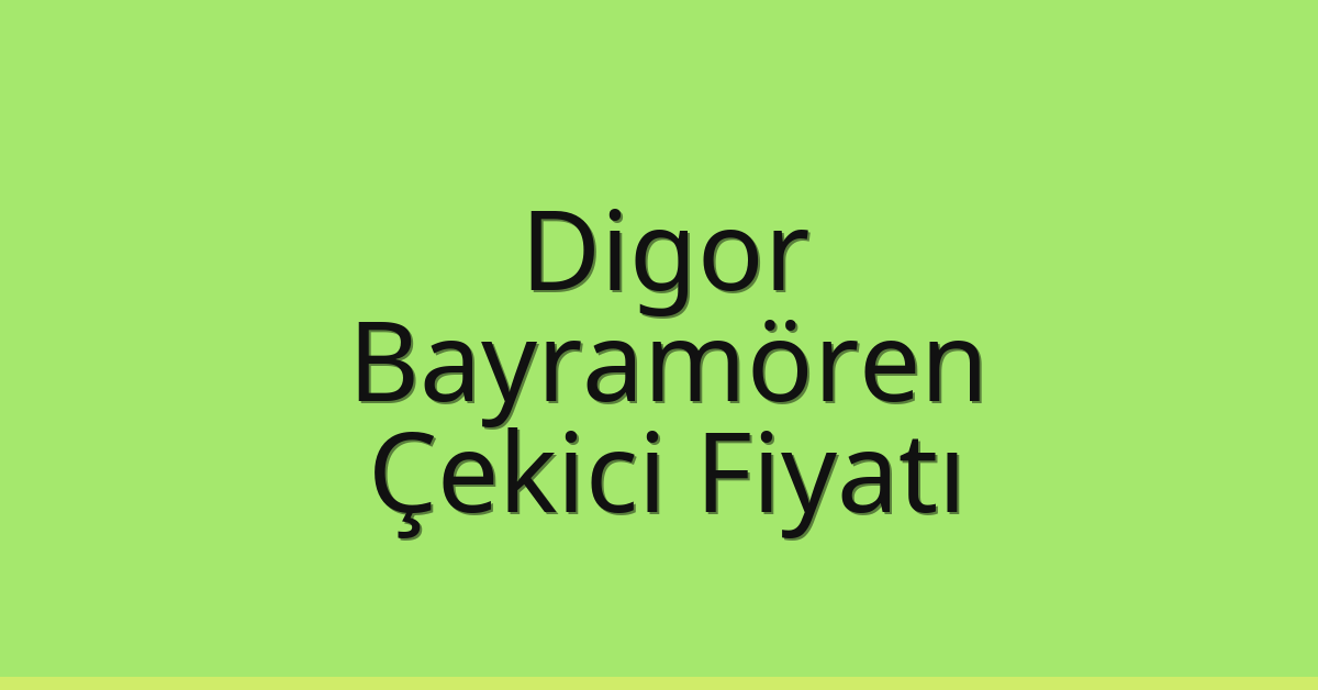 Digor Çekici Fiyatı – Bayramören Oto Kurtarıcı Ücreti