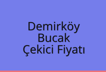 Demirköy Çekici Fiyatı – Bucak Oto Kurtarıcı Ücreti