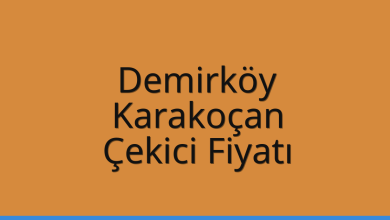 Demirköy Çekici Fiyatı – Karakoçan Oto Kurtarıcı Ücreti