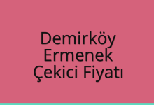 Demirköy Çekici Fiyatı – Ermenek Oto Kurtarıcı Ücreti