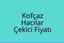 Kofçaz Çekici Fiyatı – Hacılar Oto Kurtarıcı Ücreti