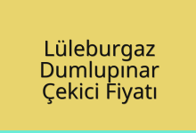 Lüleburgaz Çekici Fiyatı – Dumlupınar Oto Kurtarıcı Ücreti