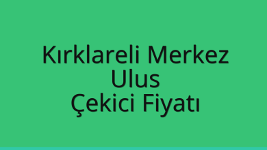 Kırklareli Merkez Çekici Fiyatı – Ulus Oto Kurtarıcı Ücreti