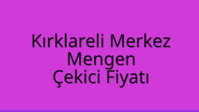 Kırklareli Merkez Çekici Fiyatı – Mengen Oto Kurtarıcı Ücreti