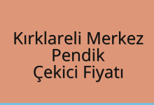 Kırklareli Merkez Çekici Fiyatı – Pendik Oto Kurtarıcı Ücreti