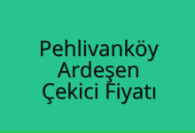 Pehlivanköy Çekici Fiyatı – Ardeşen Oto Kurtarıcı Ücreti
