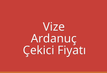 Vize Çekici Fiyatı – Ardanuç Oto Kurtarıcı Ücreti