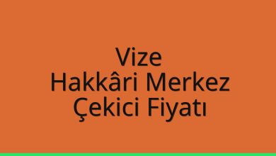Vize Çekici Fiyatı – Hakkâri Merkez Oto Kurtarıcı Ücreti