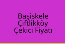 Başiskele Çekici Fiyatı – Çiftlikköy Oto Kurtarıcı Ücreti