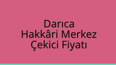 Darıca Çekici Fiyatı – Hakkâri Merkez Oto Kurtarıcı Ücreti