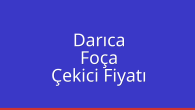 Darıca Çekici Fiyatı – Foça Oto Kurtarıcı Ücreti