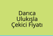 Darıca Çekici Fiyatı – Ulukışla Oto Kurtarıcı Ücreti