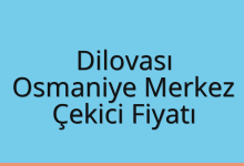 Dilovası Çekici Fiyatı – Osmaniye Merkez Oto Kurtarıcı Ücreti