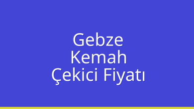 Gebze Çekici Fiyatı – Kemah Oto Kurtarıcı Ücreti