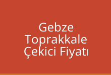 Gebze Çekici Fiyatı – Toprakkale Oto Kurtarıcı Ücreti