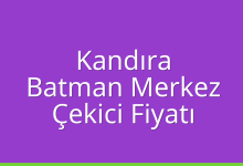 Kandıra Çekici Fiyatı – Batman Merkez Oto Kurtarıcı Ücreti