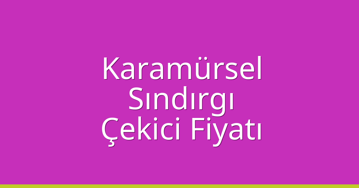Karamürsel Çekici Fiyatı – Sındırgı Oto Kurtarıcı Ücreti