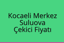 Kocaeli Merkez Çekici Fiyatı – Suluova Oto Kurtarıcı Ücreti