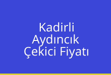 Kadirli Çekici Fiyatı – Aydıncık Oto Kurtarıcı Ücreti