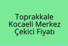 Toprakkale Çekici Fiyatı – Kocaeli Merkez Oto Kurtarıcı Ücreti