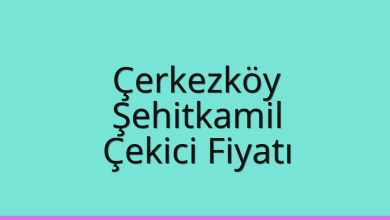 Çerkezköy Çekici Fiyatı – Şehitkamil Oto Kurtarıcı Ücreti