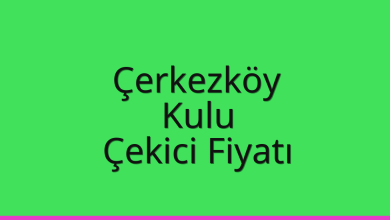 Çerkezköy Çekici Fiyatı – Kulu Oto Kurtarıcı Ücreti