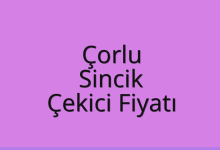 Çorlu Çekici Fiyatı – Sincik Oto Kurtarıcı Ücreti