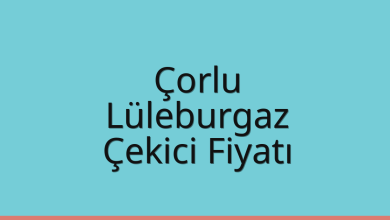 Çorlu Çekici Fiyatı – Lüleburgaz Oto Kurtarıcı Ücreti